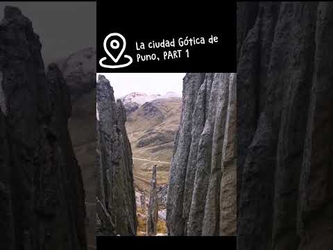 Pacunasa, la ciudad gótica de Puno