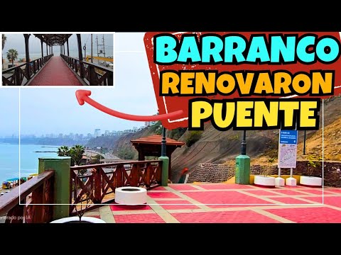 RENOVADO Puente Bajada de Baños BARRANCO Lima Perú