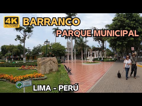 Así luce el Parque Municipal de Barranco | Lima Perú 4K