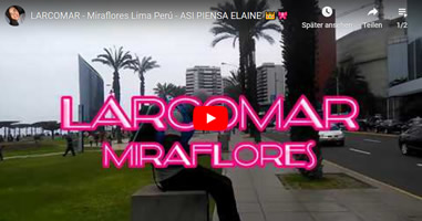 Videos Larcomar Lima Peru