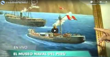 Videos Museo Naval del Perú Callao Videos Museo Naval del Perú Callao